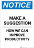 Notice: Make A Suggestion How we can Improve Productivity - Portrait Wall Sign