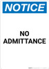 Notice: No Admittance - Portrait Wall Sign