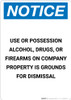 Notice: Alcohol, Drugs, or Firearms on Company Property is Grounds for Dismissal - Portrait Wall Sign Notice: Alcohol, Drugs, or Firearms on Company Property is Grounds for Dismissal - Portrait Wall Sign