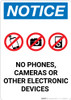 Notice: No Phones, Cameras or Other Electronic Devices - Portrait Wall Sign Notice: No Phones, Cameras or Other Electronic Devices - Portrait Wall Sign