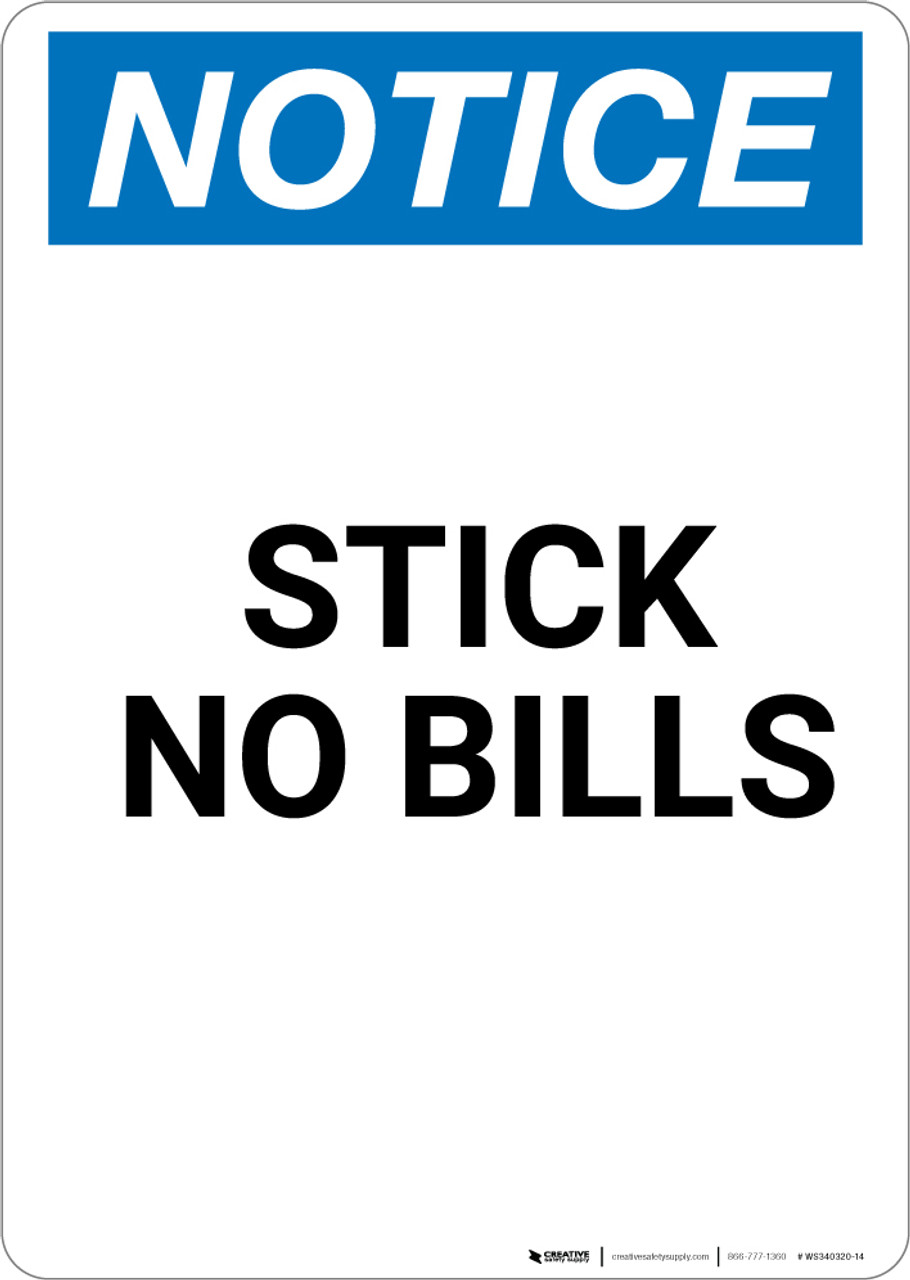 Notice: Stick No Bills - Portrait Wall Sign | 5S Today