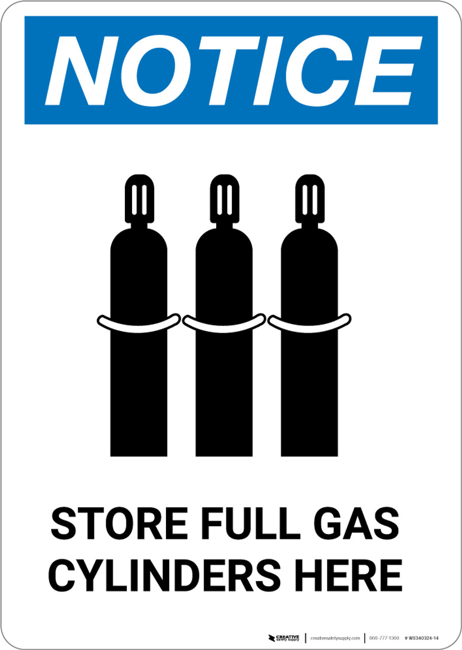 Notice: Store Full Gas Cylinders with Grahic - Portrait Wall Sign