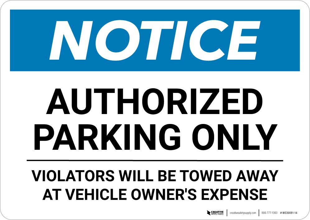 Violators Will Be Towed At Owner's Expense