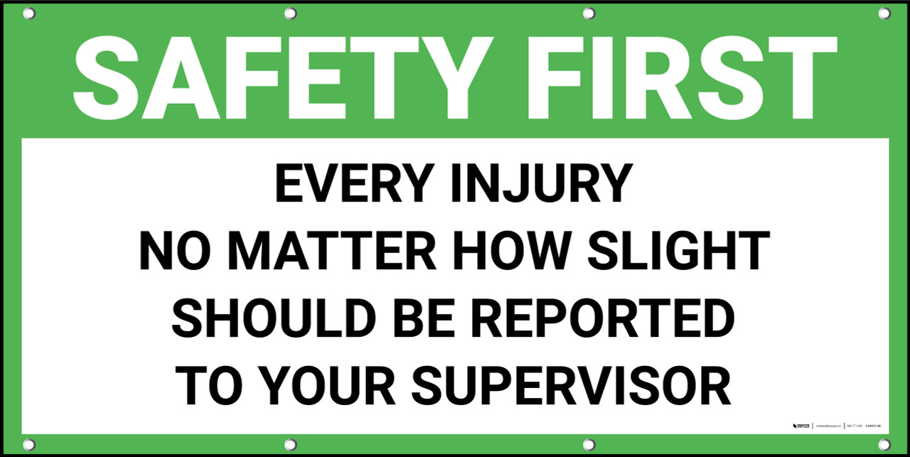 Safety First Every Injury Should be Reported - Banner