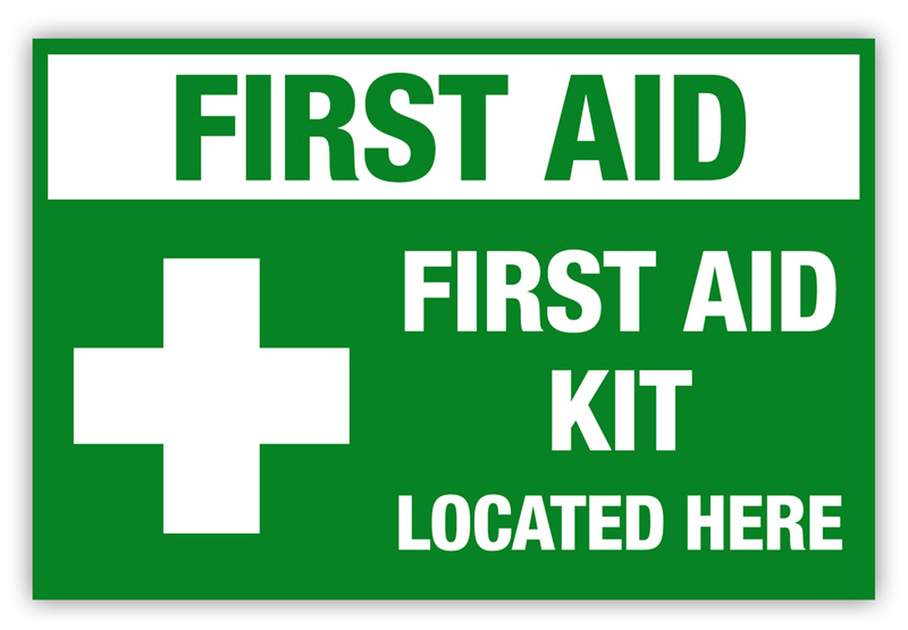 first aid kit inside sign