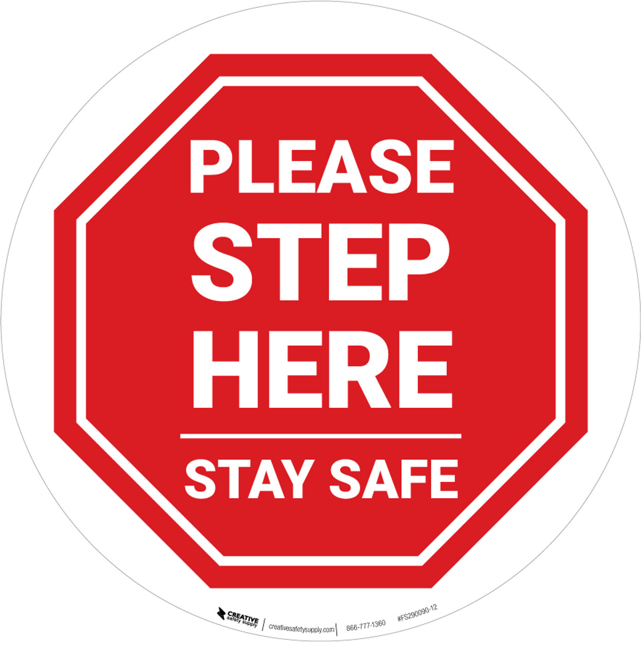 Please Step Here Stay Safe STOP Circular Floor Sign 5S Today