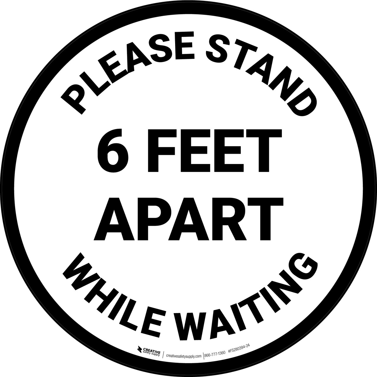 Please Stand Feet Apart While Waiting Circular Floor Sign 5S Today