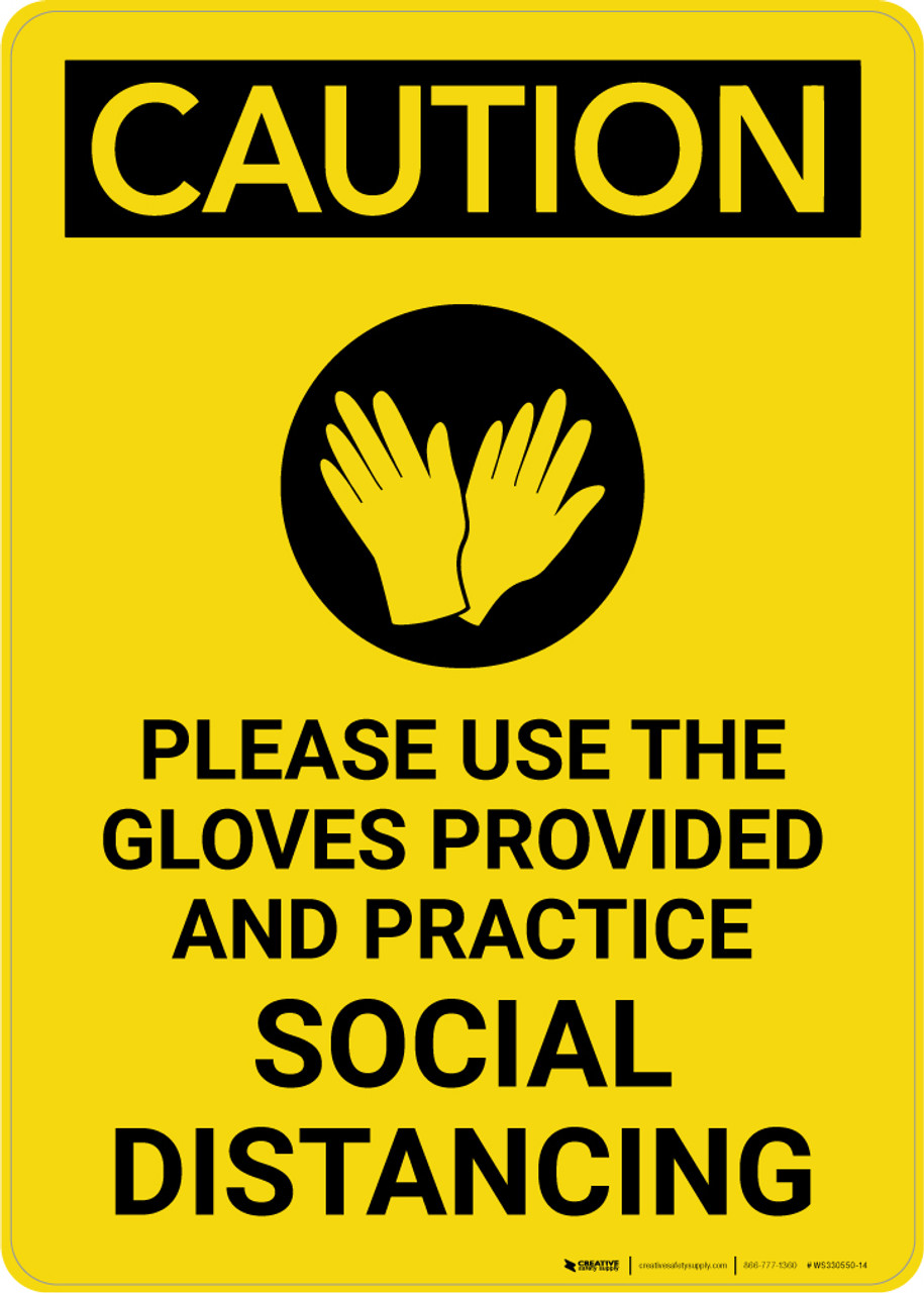 USE GLOVES PROVIDED AND PRACTICE SOCIAL DISTANCINGAdhesive Vinyl Sign Decal 