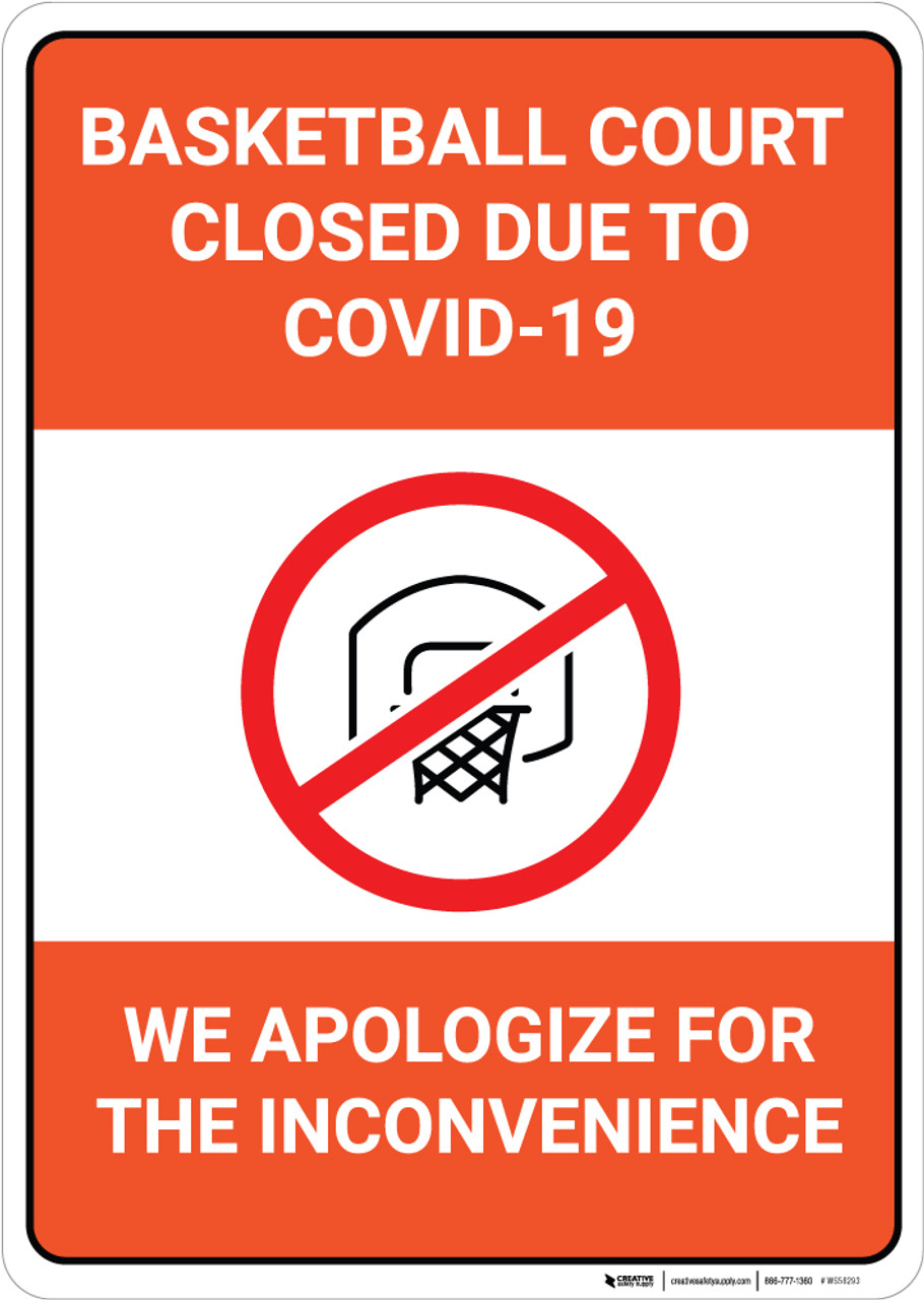 Basketball Court Closed Due to COVID-19 - We Apologize - Wall Sign