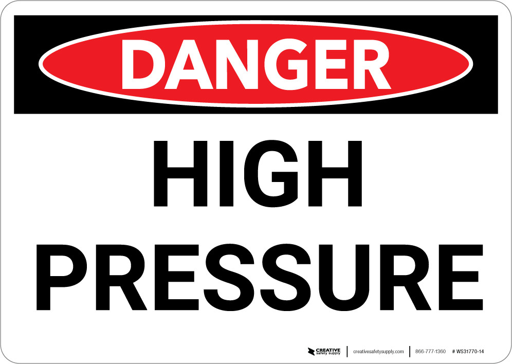 Danger: High Pressure Warning - Wall Sign | 5S Today