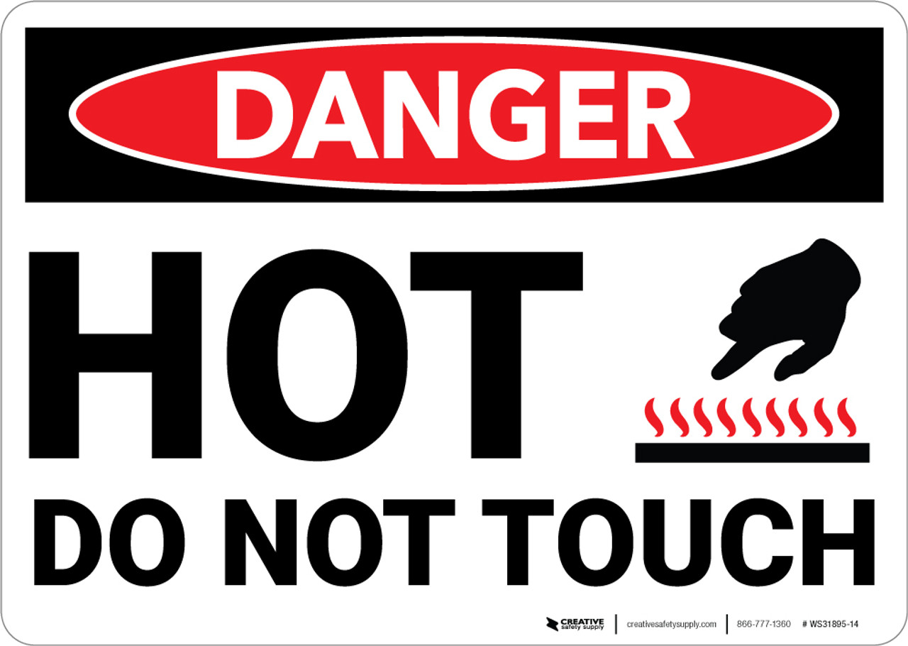 Danger: Hot Do Not Touch Sign With Icon - Wall Sign