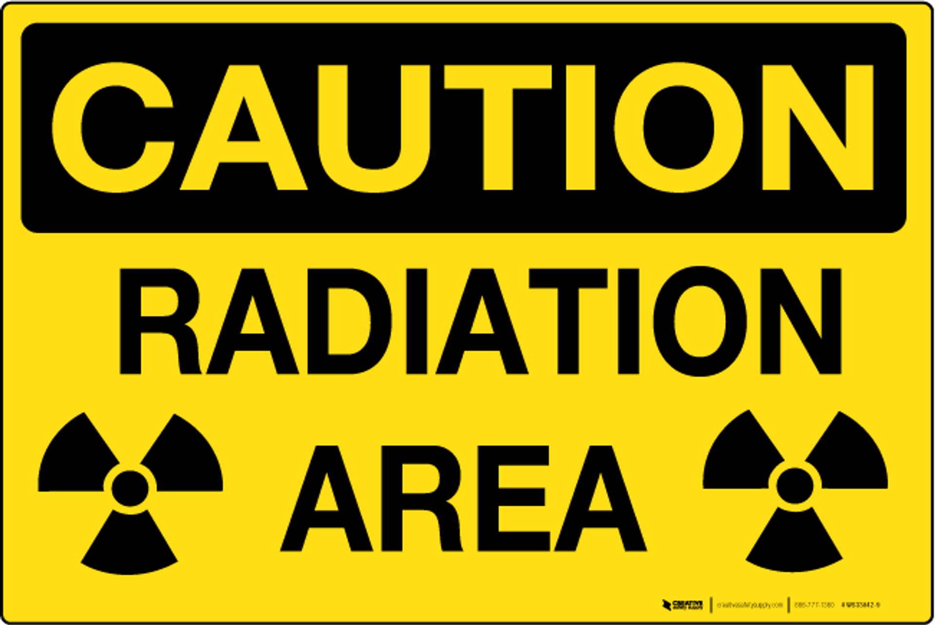 Caution Radiation Area Wall Sign 5S Today