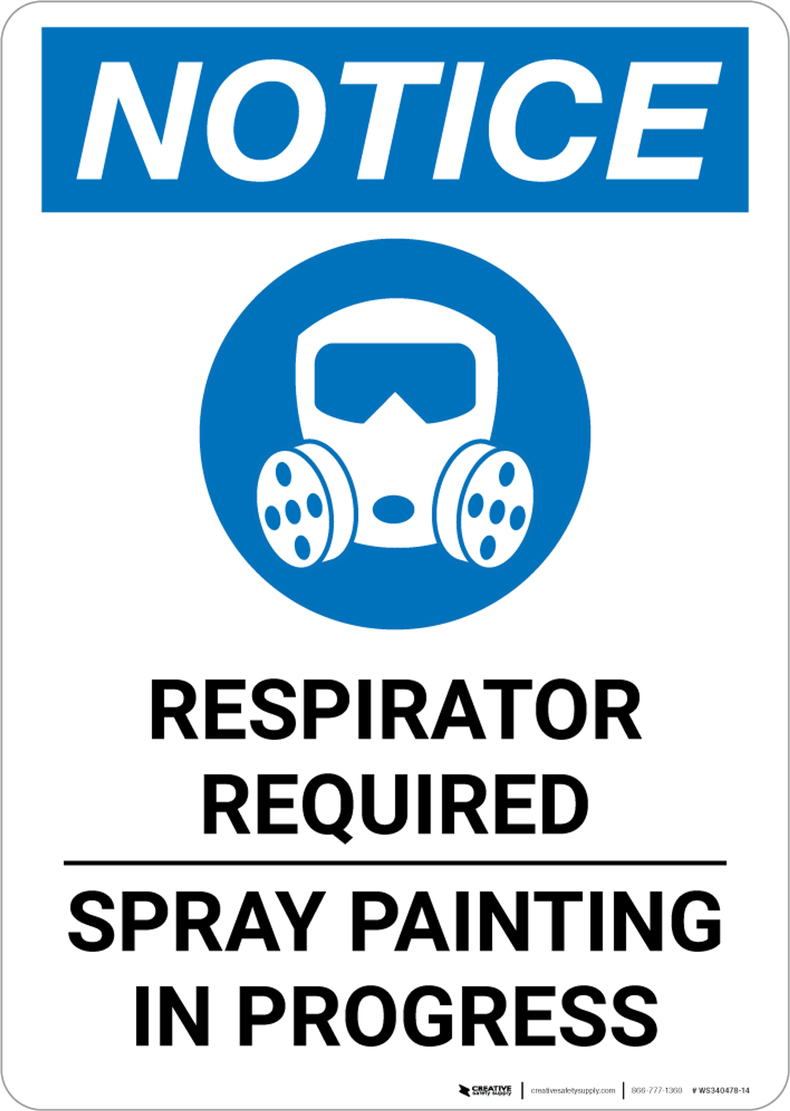 Notice Respirator Required Spray Painting in Progress Portrait 5S