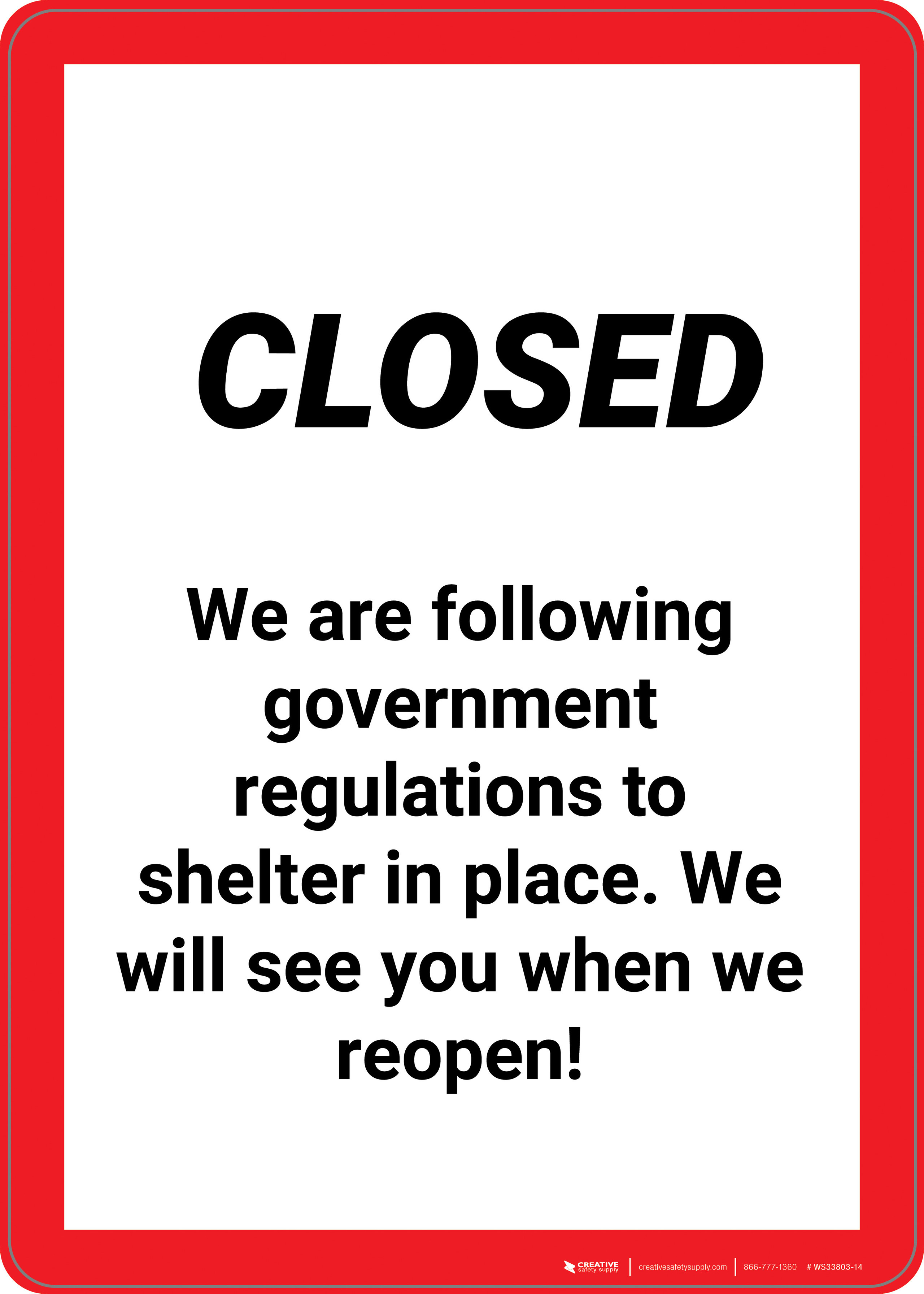 Closed We Are Following Governement Regulations Wall Sign 5S Today