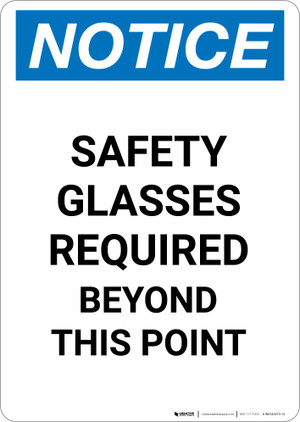 Brady™ Signs: NOTICE: SAFETY GLASSES AND SAFETY SHOES REQUIRED IN THIS AREA