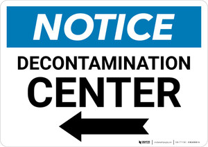 Notice: Decontamination Center Landscape with Left Arrow