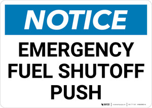 Notice: Emergency Fuel ShutOff Push Landscape