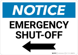 Notice: Emergency Shut-off with Left Arrow Landscape