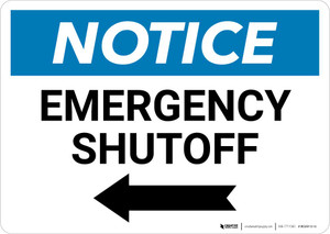 Notice: Emergency Shutoff with Left Arrow Landscape