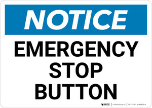 Notice: Emergency Stop Button Landscape