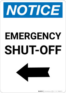 Notice: Emergency Shut-off with Left Arrow Portrait