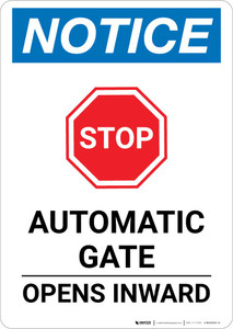 Notice: Stop - Automatic Gate Opens Inward with Icon Portrait
