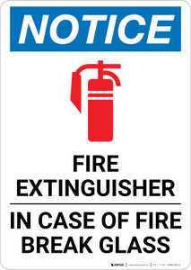 Notice: Fire Extinguisher In Case Of Fire Break Glass Portrait
