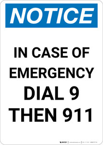 Notice: In Case Of Emergency Dial 9 Then 911 Portrait