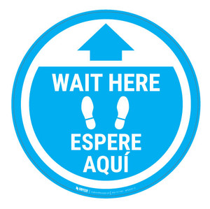 Wait Here - Cyan Circle - Bilingual - Floor Sign