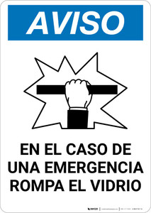 Notice: Spanish In Case Of Emergency Break Glass with Icon Portrait