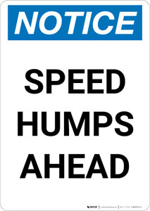 Notice: Speed Humps Ahead Portrait