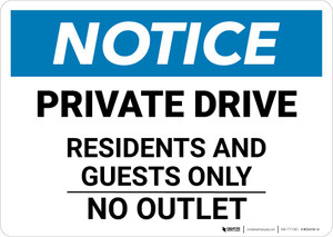 Notice: Private Drive - Residents And Guests Only Landscape