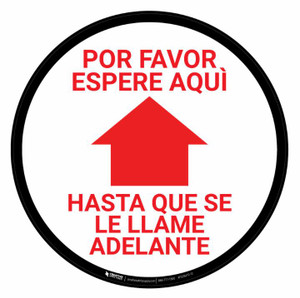 Please Wait Here Arrow Forward Spanish - Floor Sign