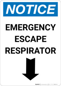 Notice: Emergency Escape Respirator with Down Arrow Portrait