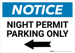 Notice: Night Permit Parking Only with Left Arrow Landscape