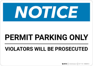 Notice: Permit Parking Only - Violators Will Be Prosecuted Landscape