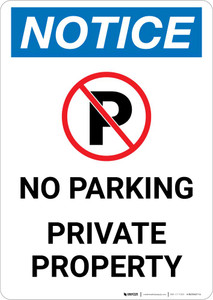Notice: No Parking - Private Property Portrait