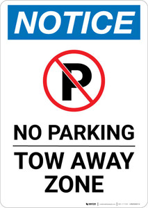 Notice: No Parking - Tow Away Zone Portrait