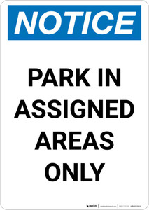 Notice: Park in Assigned Areas Only Portrait