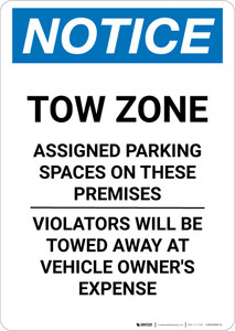 Notice: Tow Zone - Assigned Parking Spaces On These Premises Portrait