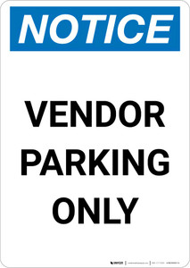 Notice: Vendor Parking Only Portrait