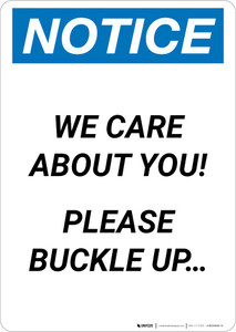 Notice: We Care About You - Please Buckle Up Portrait