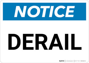 Notice: Derail Landscape - Wall Sign