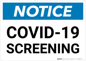 Notice: COVID-19 Screening Landscape - Wall Sign