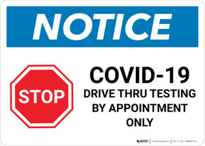 Notice: Stop COVID-19 Drive Thru By Appointment Landscape - Wall Sign