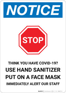 Notice: Stop Think You Have COVID-19 with Icon Portrait - Wall Sign