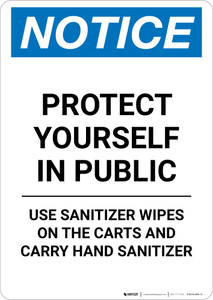 Notice: Protect Yourself in Public - Use Sanitizer Wipes on Carts Portrait - Wall Sign