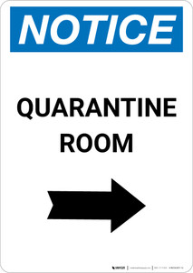 Notice: Quarantine Room Right Arrow Portrait - Wall Sign