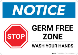 Notice: STOP - Germ Free Zone/Wash Your Hands Landscape - Wall Sign