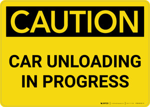 Caution: Car Unloading in Progress Landscape - Wall Sign